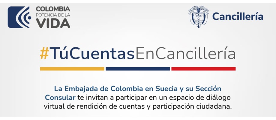 Embajada de Colombia en Suecia y su sección consular invitan a participar en la Rendición de Cuentas este 20 de octubre de 2023