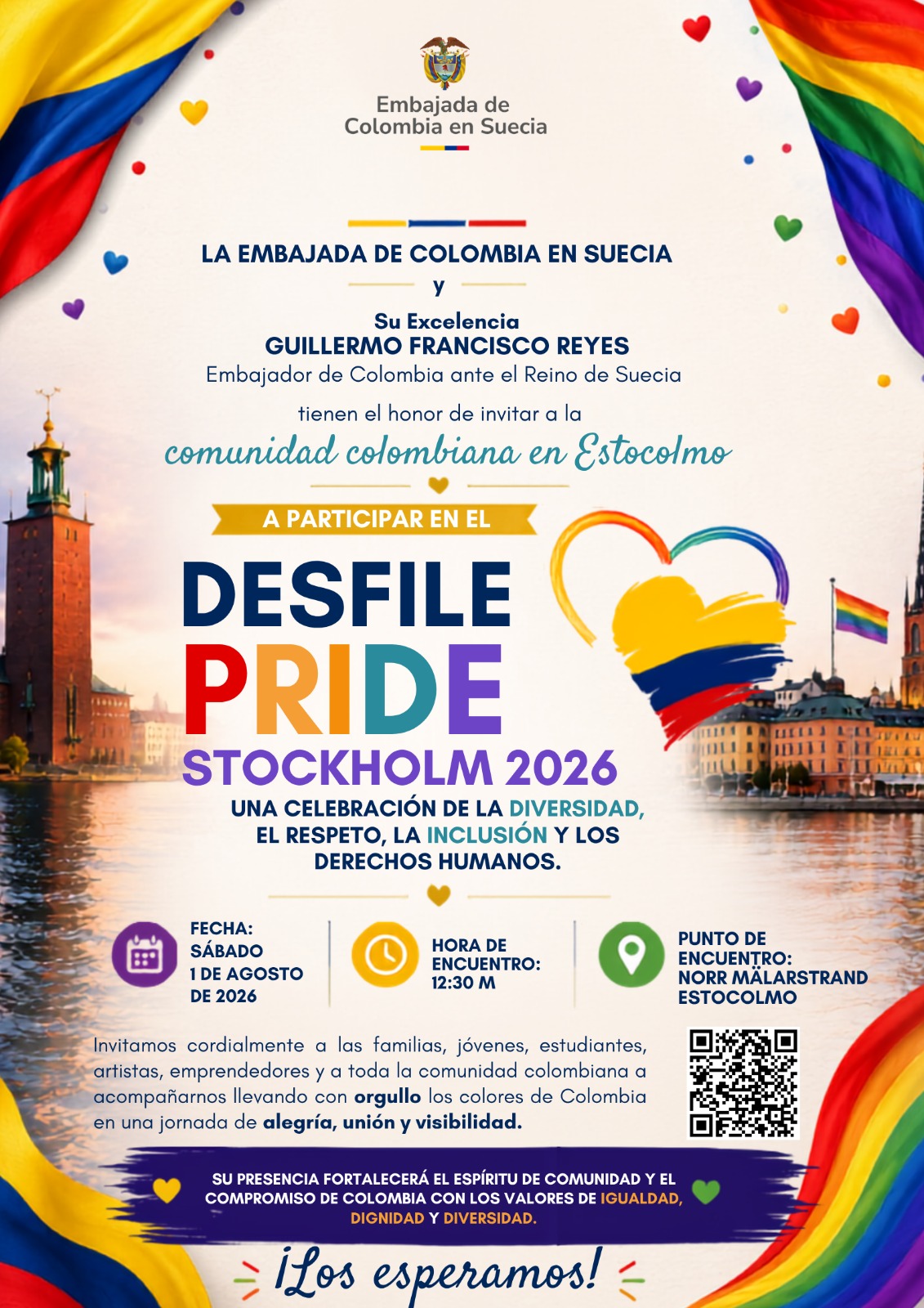 La Embajada de Colombia en Suecia invita a toda la comunidad colombiana en Estocolmo a unirse al Desfile Pride Stockholm 2026, una celebración de la diversidad, el respeto, la inclusión y los derechos humanos.