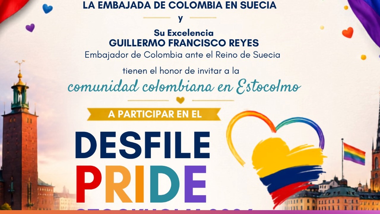La Embajada de Colombia en Suecia invita a toda la comunidad colombiana en Estocolmo a unirse al Desfile Pride Stockholm 2026, una celebración de la diversidad, el respeto, la inclusión y los derechos humanos.