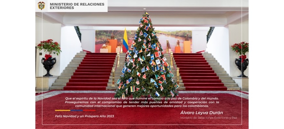 Ministro de Relaciones Exteriores Álvaro Leyva Durán, les desea una Feliz Navidad y Próspero Año 2023