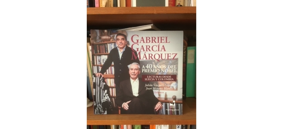 Evento Literario. Gabriel García Márquez 40 años después del Premio Nobel